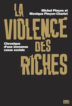 Paperback La violence des riches [French] Book