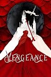 Vengeance (The Blood Trail Chronicles Book 1)