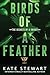 Birds of a Feather: The Secrets of a Knight (Ravenhood Legacy)