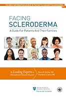 Facing Scleroderma : A Guide For Patients and Their Families 1951166051 Book Cover