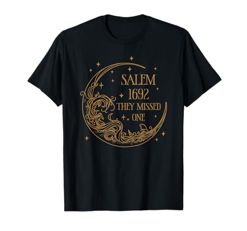 Salem 1692 They Missed One T-Shirt
