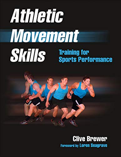 Athletic Movement Skills: Training for Sports Performance (English Edition)