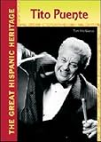 Tito Puente (The Great Hispanic Heritage)