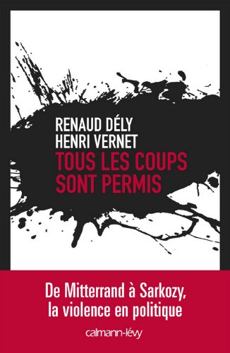 Télécharger Tous les coups sont permis (Documents, Actualités, Société) PDF