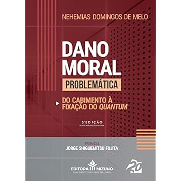 Capa do livro Dano Moral - Problemática 3ª Edição - Do Cabimento à Fixação do Quantum (2023)