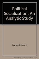 Political Socialization: An Analytic Study 0316177415 Book Cover