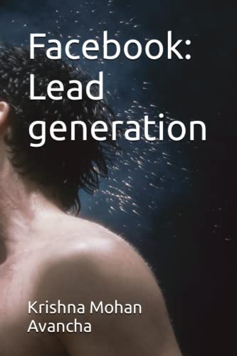 Facebook: Lead generation (The Secretts Unveiled)