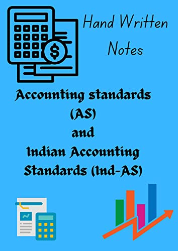 Hand Written Notes On Accounting Standards And Indian Accounting Standards Listing The Important Information. (Hand Written Notes On Accountancy. Book 7) #TOP7