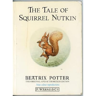 The Tale of Squirrel Nutkin (The original Peter Rabbit books) by Beatrix Potter