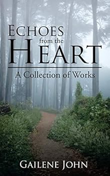 Paperback Echoes from the Heart: A Collection of Works Book