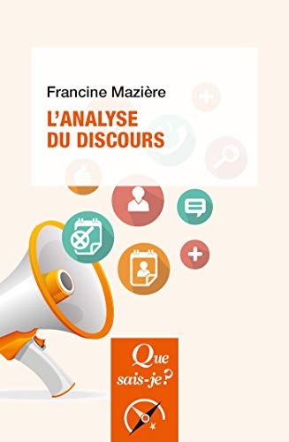 L'analyse du discours: « Que sais-je ? » n° 3735 PDF Ebook En Ligne
