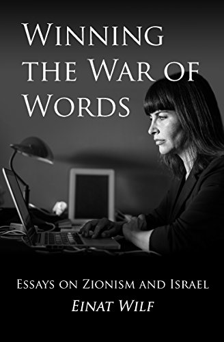 Winning the War of Words: Essays on Zionism and Israel