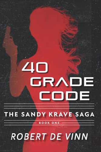 40 GRADE CODE: The Sandy Krave Saga