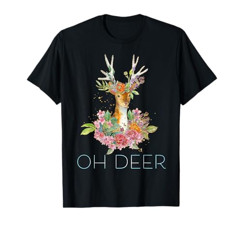 OH DEER - Cute Colorful Boho Floral Deer T-Shirt