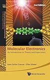 Molecular Electronics (2nd Ed) (World Scientific Series in Nanoscience and Nanotechnology, 15)