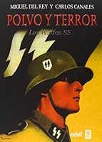 Polvo y terror: Las Waffen SS 8441432767 Book Cover