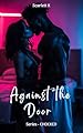 Against the Door (Chocked) (English Edition)