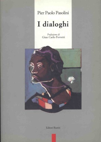 I dialoghi I dialoghi