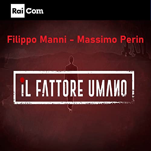 Il Fattore Umano