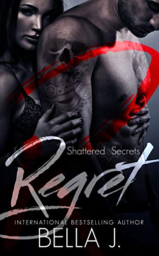 Télécharger Regret (Shattered Secrets Book 1) (English Edition) livre En ligne