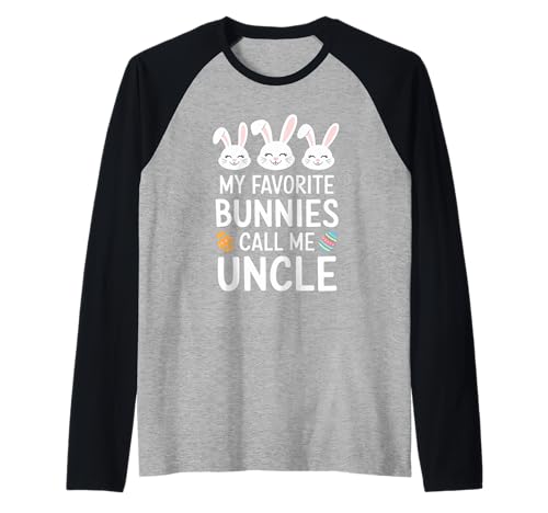 My Favorite Bunnies Call Me Uncle Three Easter Bunnies Camiseta Manga Raglan