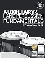 Auxiliary & Hand Percussion Fundamentals 1539870685 Book Cover