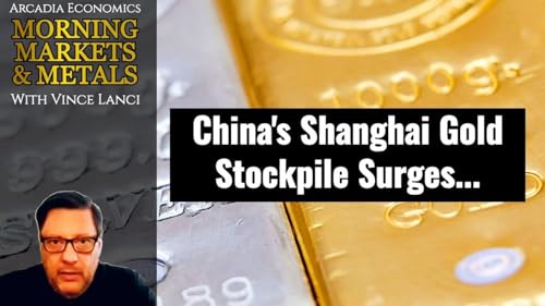 China's Shanghai Gold Stockpile Surges...