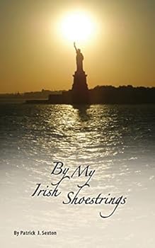 Paperback By My Irish Shoestrings: A True Story Book