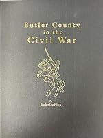 Butler County in The Civil War B07BCTHS3F Book Cover