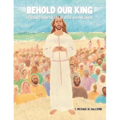 Behold Our King