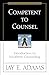Competent to Counsel: Introduction to Nouthetic Counseling