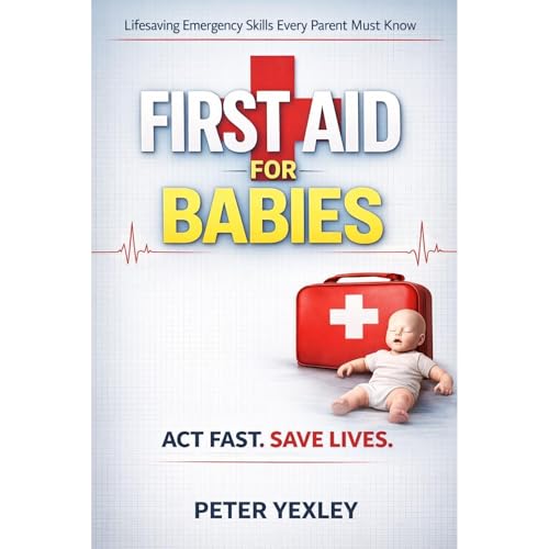 FIRST AID for Babies Audiolibro Por Peter Yexley arte de portada