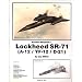 Lockheed SR-71 (A-12/YF-12/D-21) - Aerofax Minigraph 1
