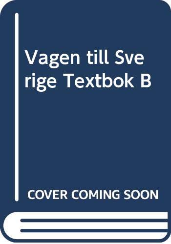 Vagen till Sverige Textbok B