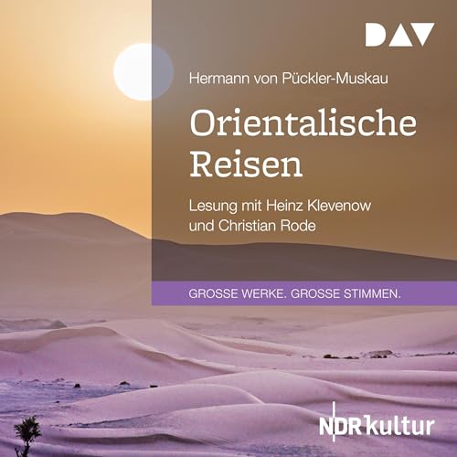 Listen to Orientalische Reisen by Hermann von Pückler-Muskau episode artwork