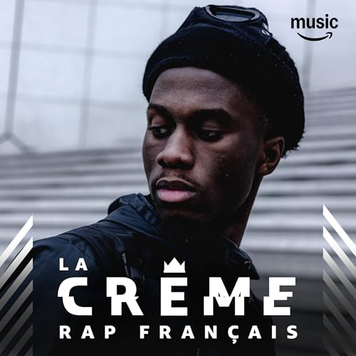La Crème Rap Français