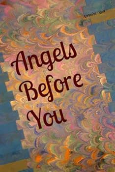 Paperback Angels Before You Book