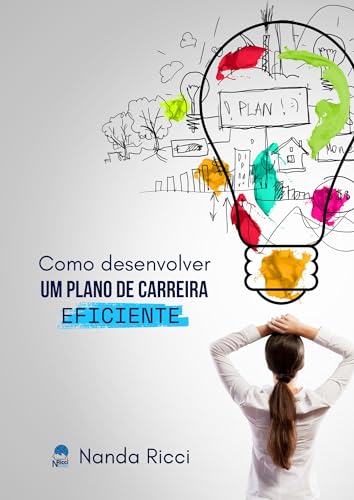 Como desenvolver um plano de carreira eficiente