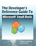 The Developer's Reference Guide to Microsoft Small Basic