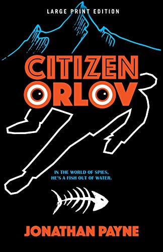 Citizen Orlov (Large Print Edition)