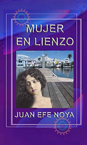 MUJER EN LIENZO (Spanish Edition)