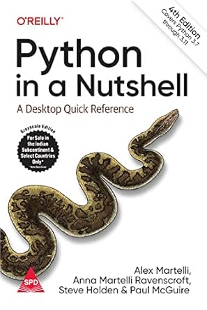 Python in a Nutshell: A Desktop Quick Reference, 4th Edition (Grayscale ...