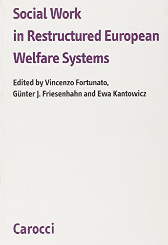 Social work in restructured European Welfare Systems