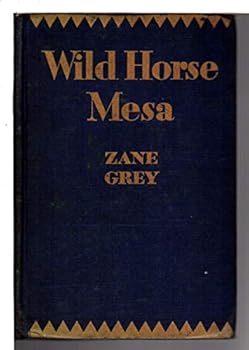 Hardcover wild Horse Mesa [Unknown] Book