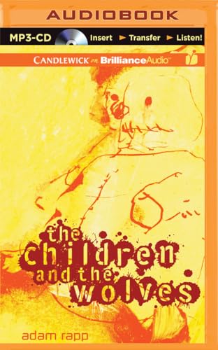 The Children and the Wolves 1511330422 Book Cover