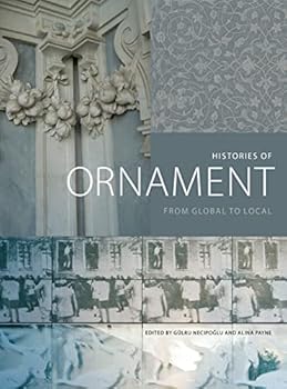 Hardcover Histories of Ornament: From Global to Local Book