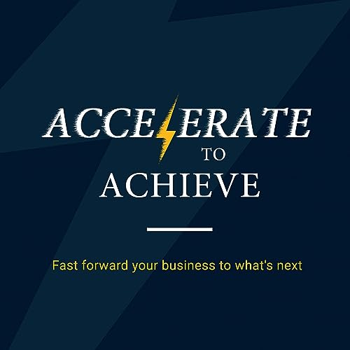 Couverture de Accelerate to Achieve