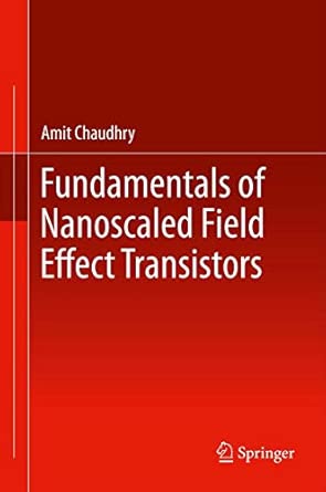 Fundamentals of Nanoscaled Field Effect Transistors 2013th Edition-Wow! eBook