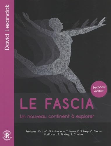 Le Fascia : Un nouveau continent à explorer