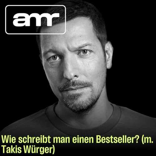 Wie schreibt man einen Bestseller? (m. Takis W&uuml;rger)